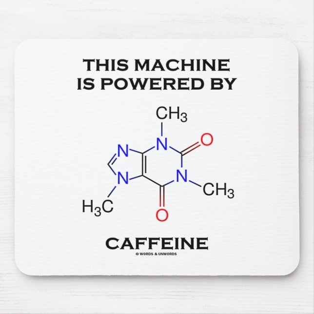 Denna maskin drivas av koffeinet (molekylen) musmatta (Framsidan)
