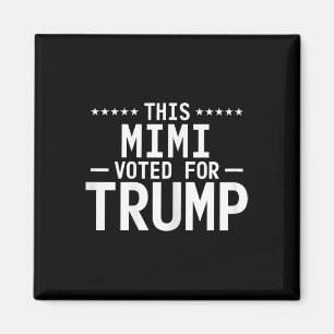 Denna MIMI röstade för Trump 2024 Proud Grandma Vo Magnet