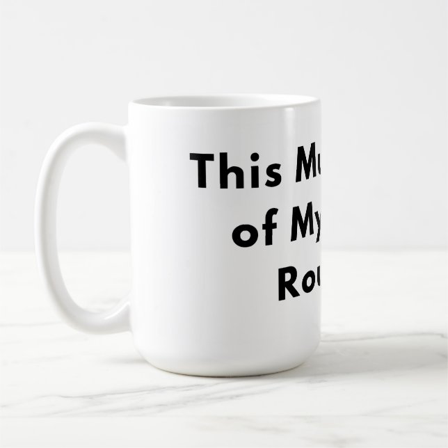 Denna Mugg Är En Del Av Min Kaffe Rutin Minimal Ty (Vänster)
