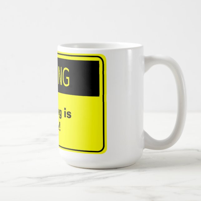 Denna mugg är min! (Höger)