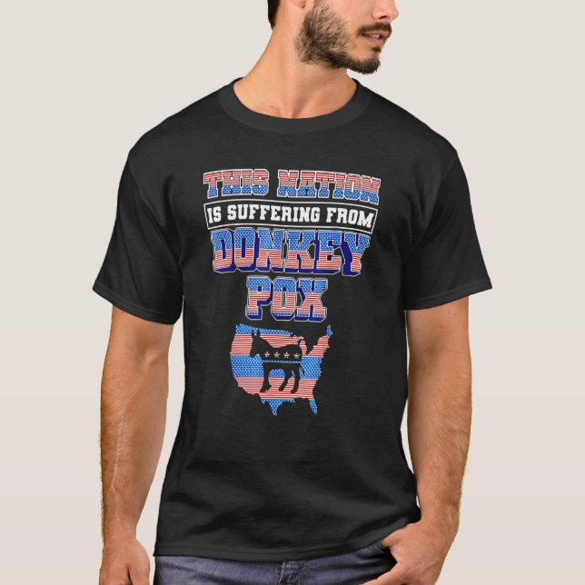 Denna nation lider av Donkey Pox America T Shirt (Framsida)