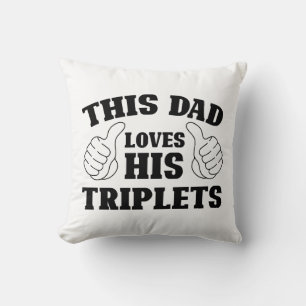 Denna pappa älskar sina trillingar - Present till  Kudde