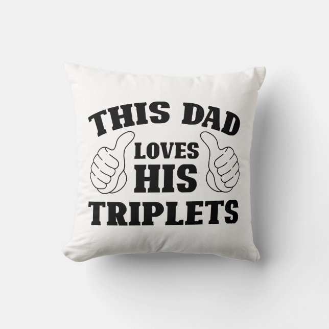 Denna pappa älskar sina trillingar - Present till  Kudde (Framsida)