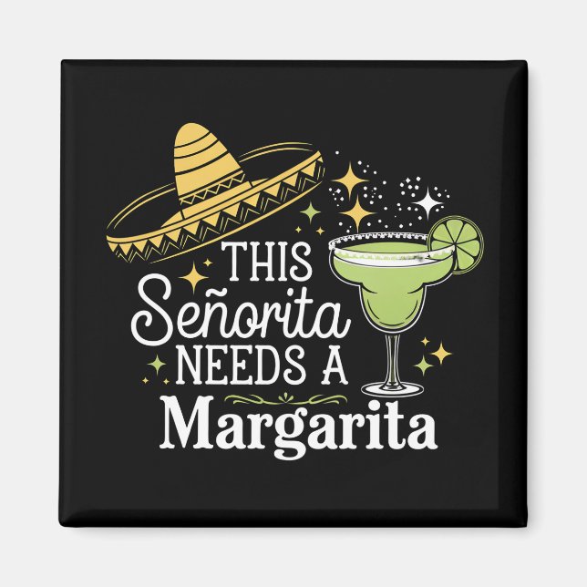 Denna senorita behöver en Margarita Cinco De Mayo Magnet (Framsidan)