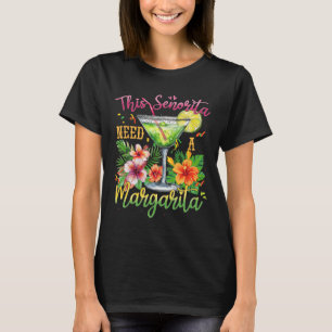 Denna senorita behöver en Margarita Funny Cinco De T Shirt