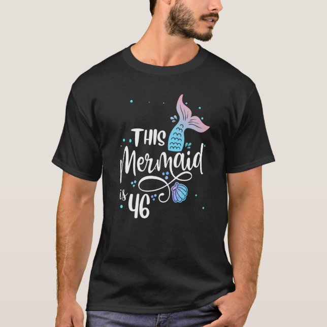 Denna Sjöjungfru är 46 år gammal 46 dagar Mor T Shirt (Framsida)