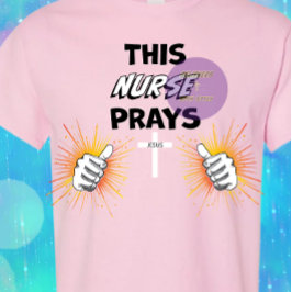 Denna sjuksköterska Prays - Christian T Shirt