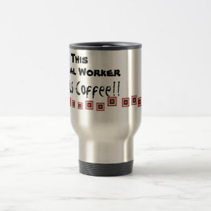Denna socialarbetare behöver kaffe! resemugg