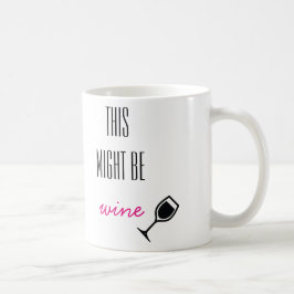 Denna styrka är vinmuggen kaffemugg