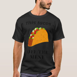 Denna tacox27s Av Meny Roligt Present för nyligen T Shirt