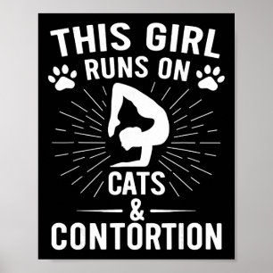 Denna Tjej Kör På Katter Och Kontorsion Yoga Poster