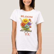 Denna vackra T-shirt Blommar, där Gud planterar di