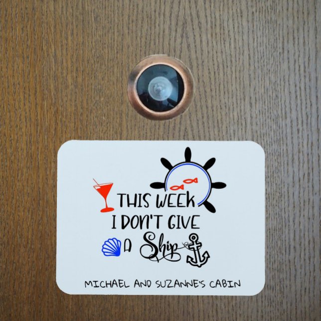 Denna vecka bryr jag mig inte om en fartygsdörr kr magnet (Skapare uppladdad)