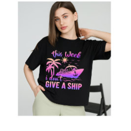 "Denna vecka ger jag inte ett drakskepp för kryss T Shirt