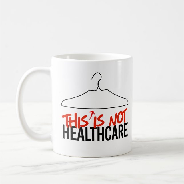 Denna Wire Hanger är inte Healthcare Pro-val Kaffemugg (Vänster)