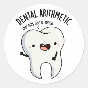 Dental Arithmetic Funny Tooth Pun Runt Klistermärke