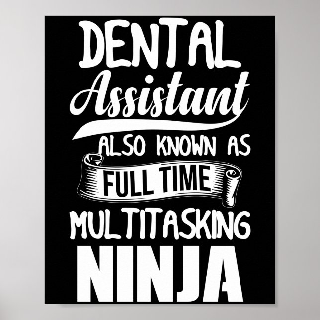 Dental Assistant Also Known As Full Time Ninja Poster (Framsidan)