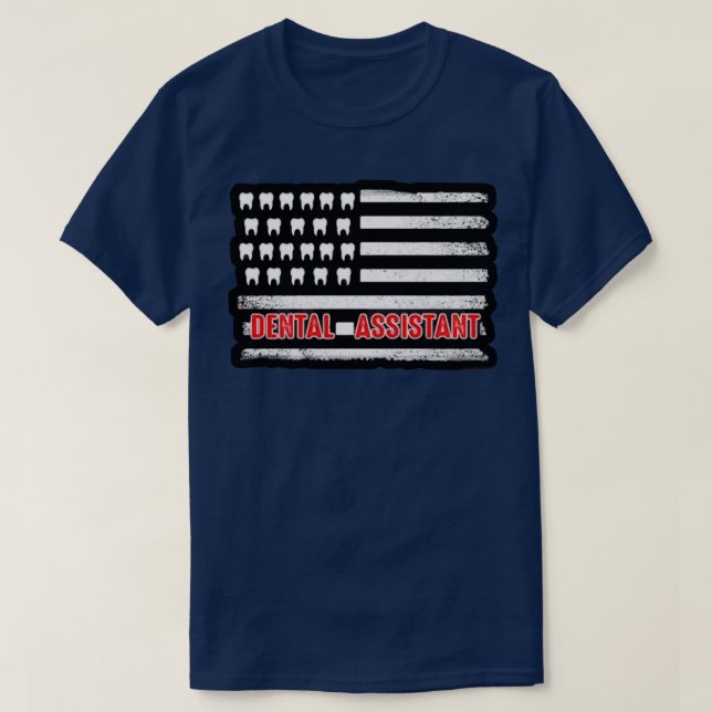 Dental Assistant American flagga Funny Gift T Shirt (Design framsida)