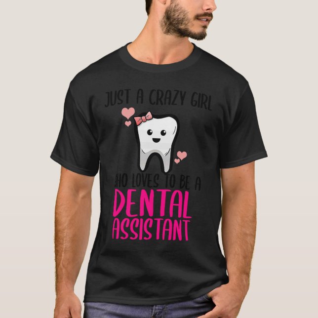 Dental Assistant Dentist Brace Teeth Tooth Love My T Shirt (Framsida)