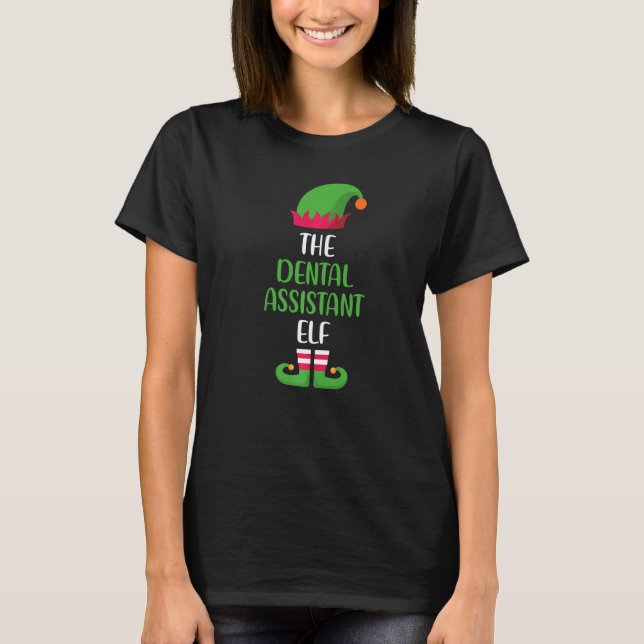 Dental Assistant Elf Family Matching Group Christm T Shirt (Framsida)