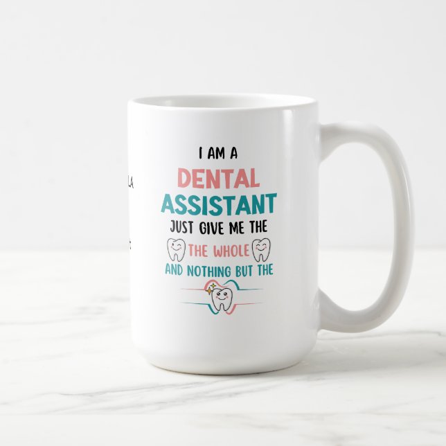 DENTAL ASSISTANT FUNNIT HELA Tanden Kaffemugg (Höger)