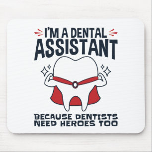 Dental Assistant Funny Heroes-citat Musmatta