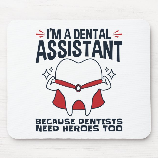 Dental Assistant Funny Heroes-citat Musmatta (Framsidan)