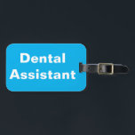 Dental Assistent Luggage Tag Bagagebricka<br><div class="desc">Dental Assistant Luggage Tag från NC4Ever.com</div>