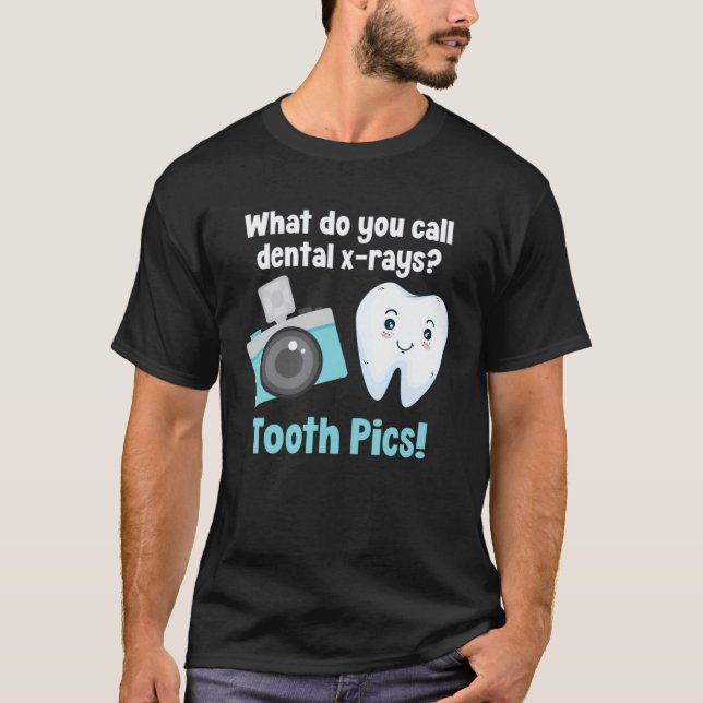 Dental Dentist What Do You Call Dental X Rays Toot T Shirt (Framsida)