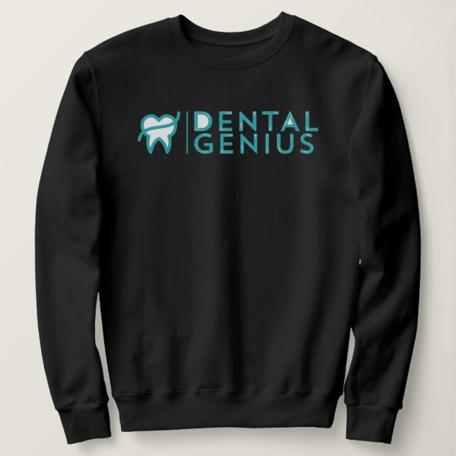Dental Genius Sweatshirt T Shirt (Design framsida)