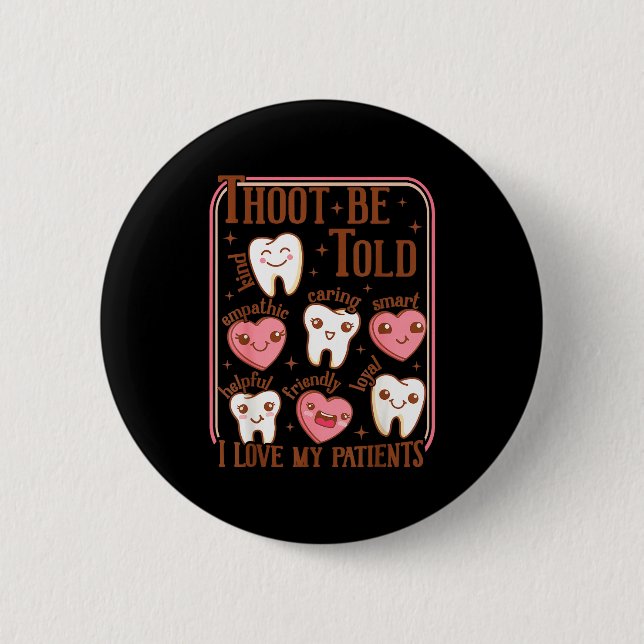 Dental Hygienist Valentine's Day Dentist Squad Too Knapp (Framsida)