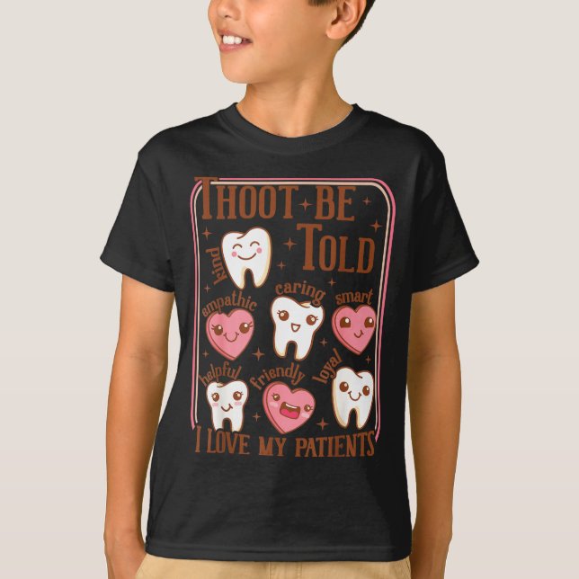 Dental Hygienist Valentine's Day Dentist Squad Too T Shirt (Framsida)
