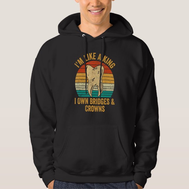 Dental Lab Tech Technician Assistant King Bridges  Hoodie (Framsida)