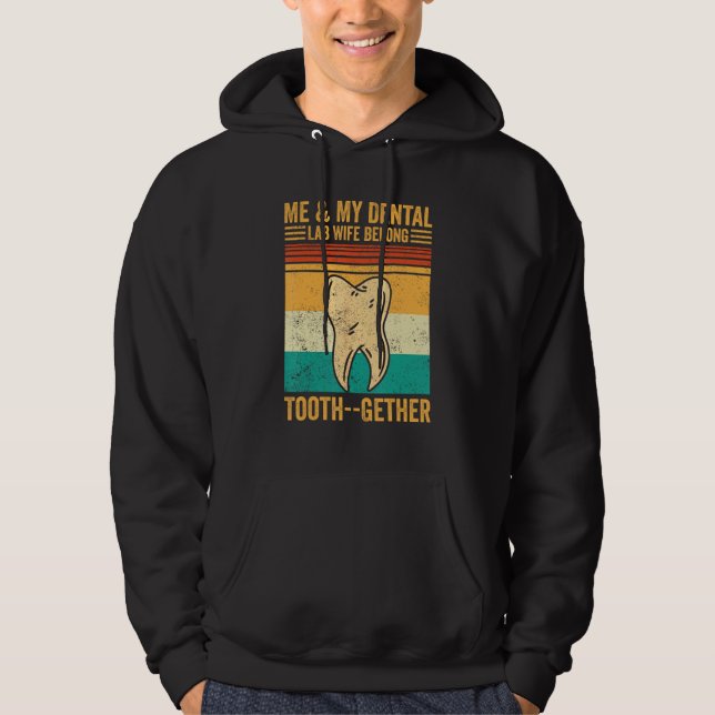 Dental Lab Tech Technician Dental Lab Wife ToothGe Hoodie (Framsida)
