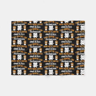 Dental Lab Technician Coffee and Wax Dentist Tech Fleecefilt