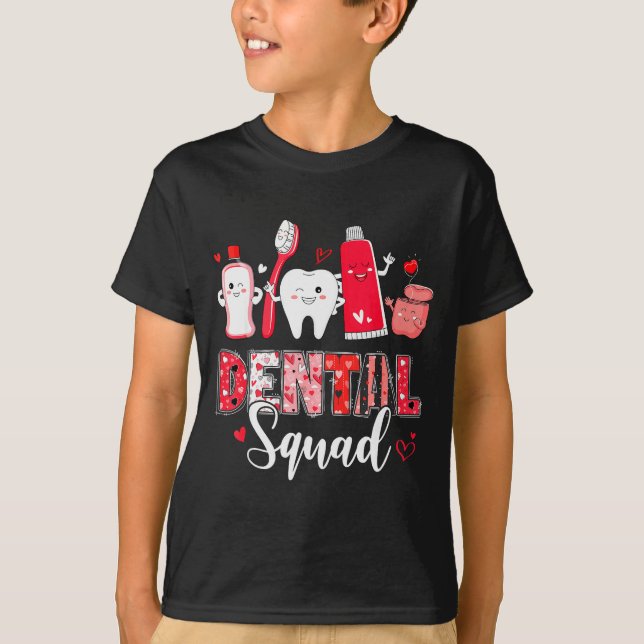 Dental Squad Dental Istant Dentist Happy Valentine T Shirt (Framsida)