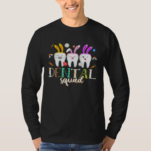 Dental Squad Easter Day  Tooth Dental Assistant De T Shirt (Framsida)