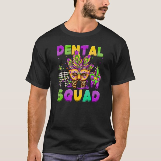 Dental Squad Mardi Gras Teeth Dental Assistant Fle T Shirt (Framsida)