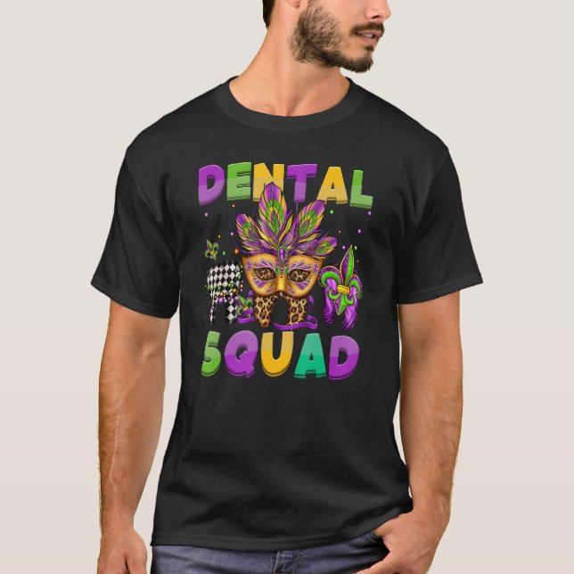 Dental Squad Mardi Gras Teeth Dental Assistant Fle T Shirt (Framsida)