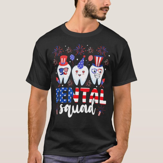 Dental Squad Tooth 4th Of July Dental Assistant De T Shirt (Framsida)