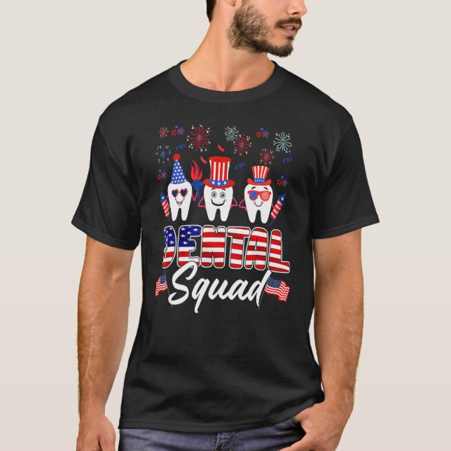 Dental Squad Tooth American Flag 4th Of July  Dent T Shirt (Framsida)