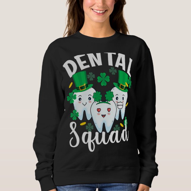 Dental Squad Tooth Dental Assistant St Patricks Da T Shirt (Framsida)