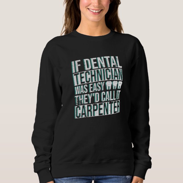 Dental Technician And Dental Lab Technicians Work  T Shirt (Framsida)