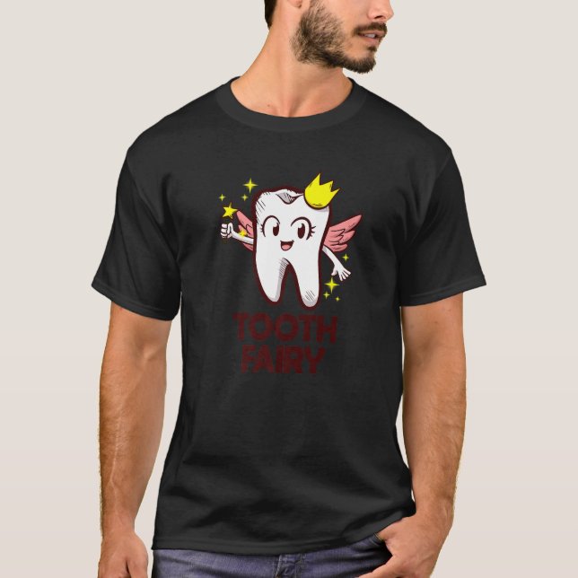 Dentalassistent Dentist Brace Teeth Tooth Fairy A T Shirt (Framsida)