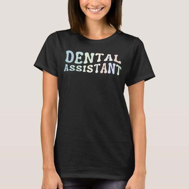 Dentalassistent för tandhygien 1 t shirt (Framsida)