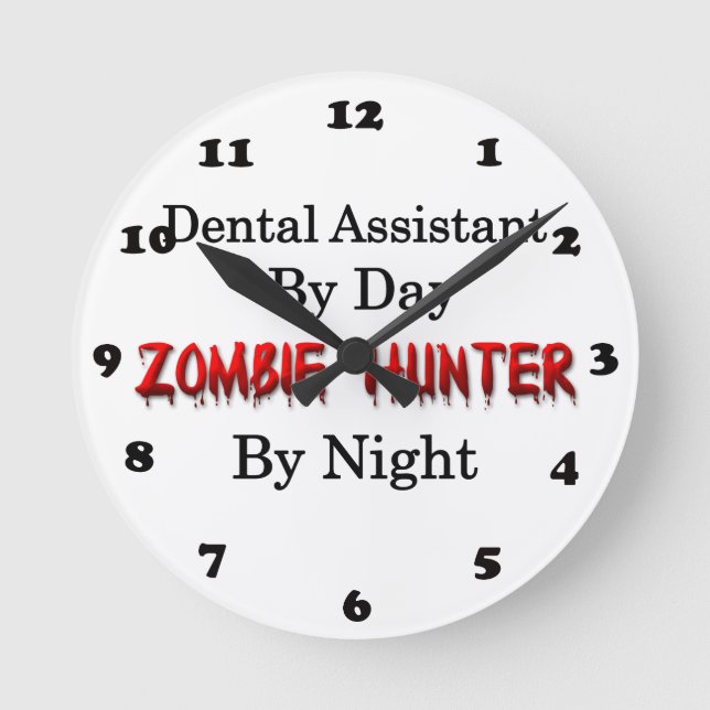 Dentalassistent/zombie Hunter Rund Klocka (Framsida)