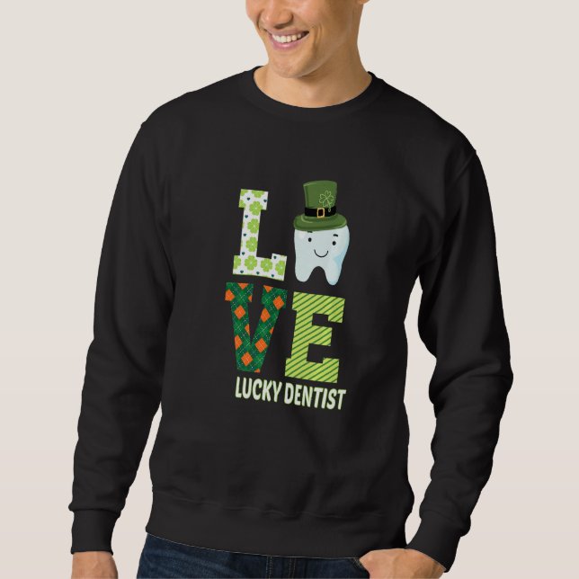 Dentalassistenten Dentist St patrick's day Funny Lång Ärmad Tröja (Framsida)