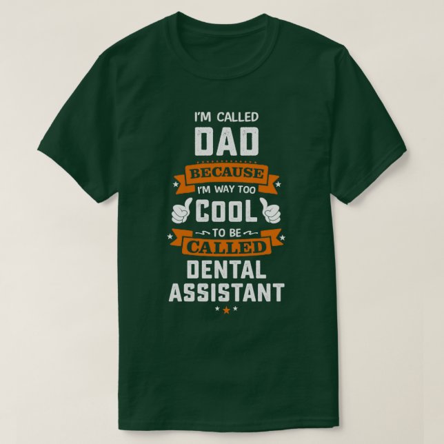 Dentalassistenten Pappa Dental Assistant Far T Shirt (Design framsida)