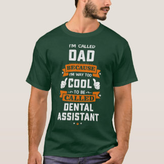Dentalassistenten Pappa Dental Assistant Far T Shirt