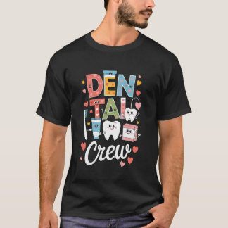 Dentalbesättning T Shirt